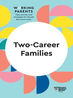 cover image of Two-Career Families (HBR Working Parents Series)